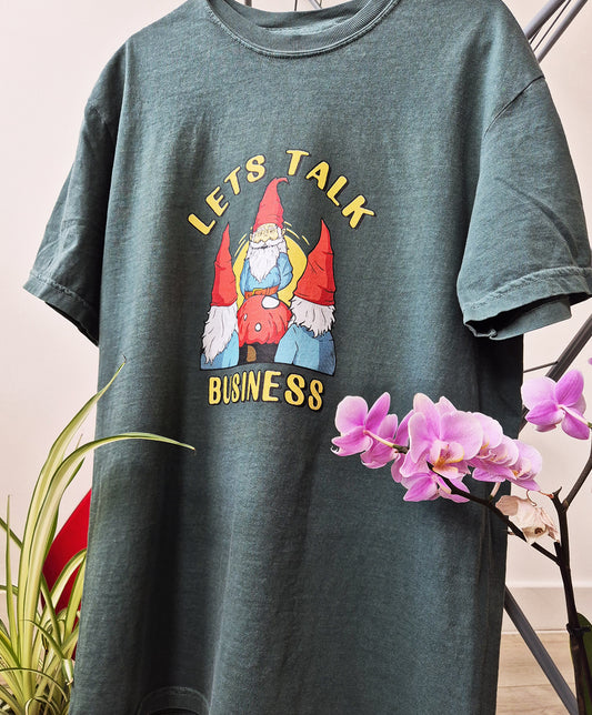 Lets Talk Business T-shirt